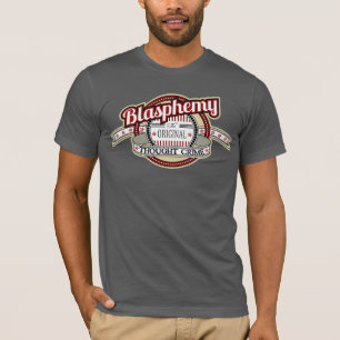 Camiseta Blasfemia: El crimen original del pensamiento