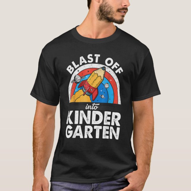 Camiseta Blast Off In Kindergarten Rocket Pencil First Da (Anverso)