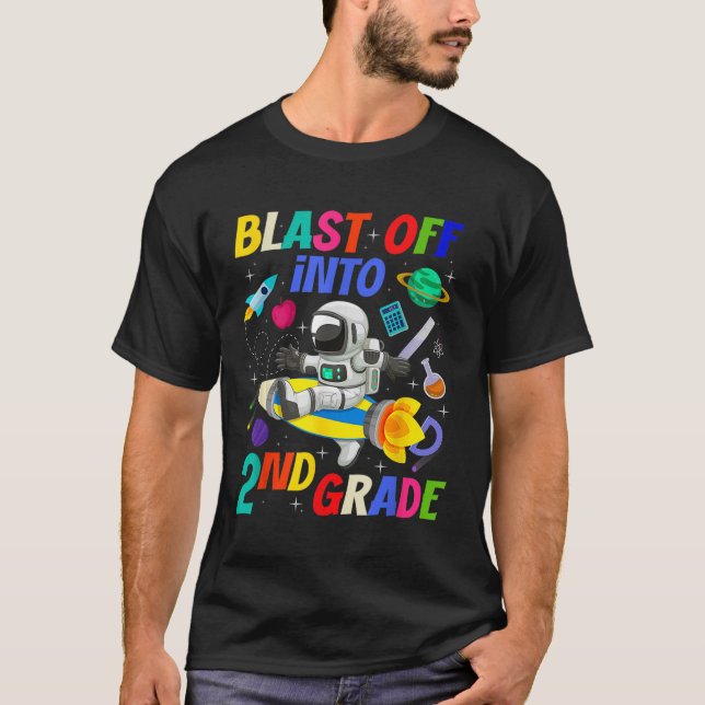 Camiseta Blast Off Into 2nd Grade Space Back To School Seco (Anverso)