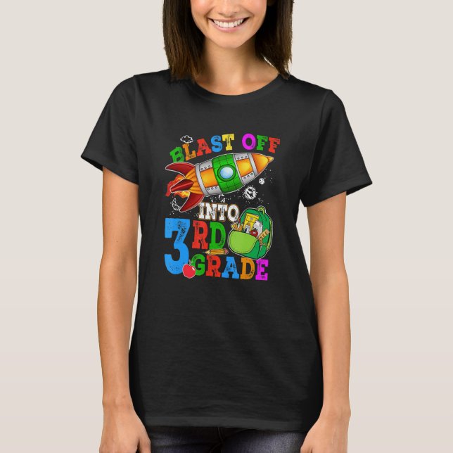 Camiseta Blast Off Into 3rd Grade Student Teacher (Anverso)