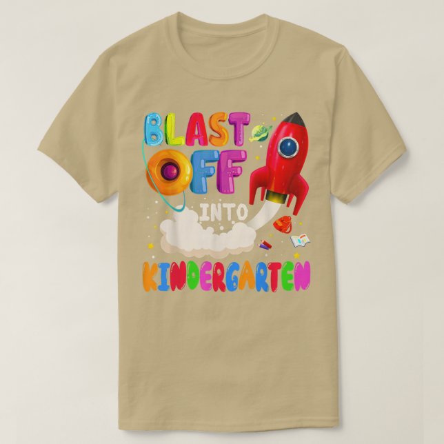 Camiseta Blast Off Into Kindergarten Astronaut Outer First  (Diseño del anverso)