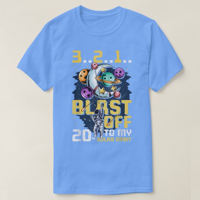 Camiseta Blast Off To My 20th Solar Orbit, 20th Birthday As (Diseño del anverso)