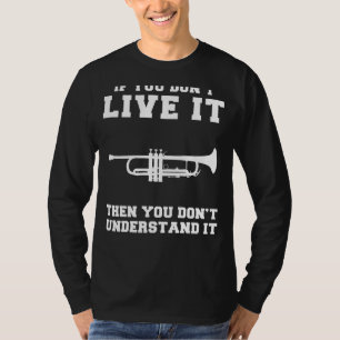 Camiseta Blast the Laughs: Si no vives Trumpet, lo haces
