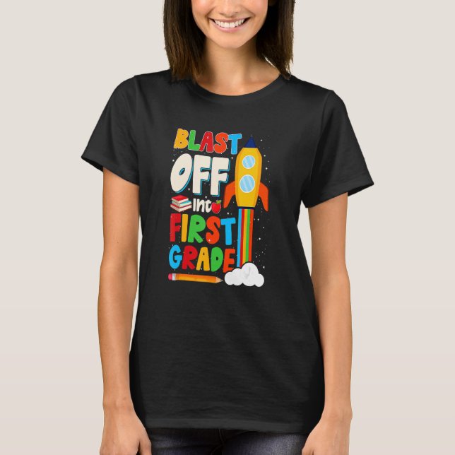 Camiseta Blast to First Grado 1º Cute Feliz First (Anverso)