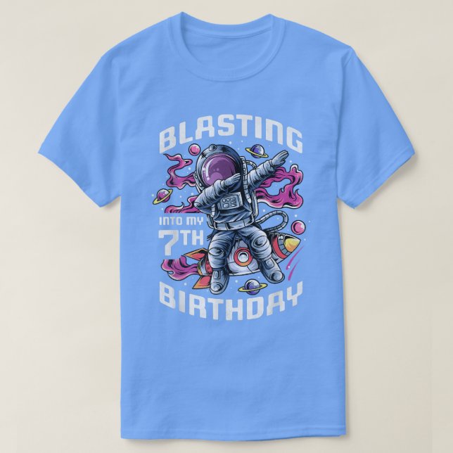 Camiseta Blasting Into My 7th Birthday, 7 Year Old Astronau (Diseño del anverso)