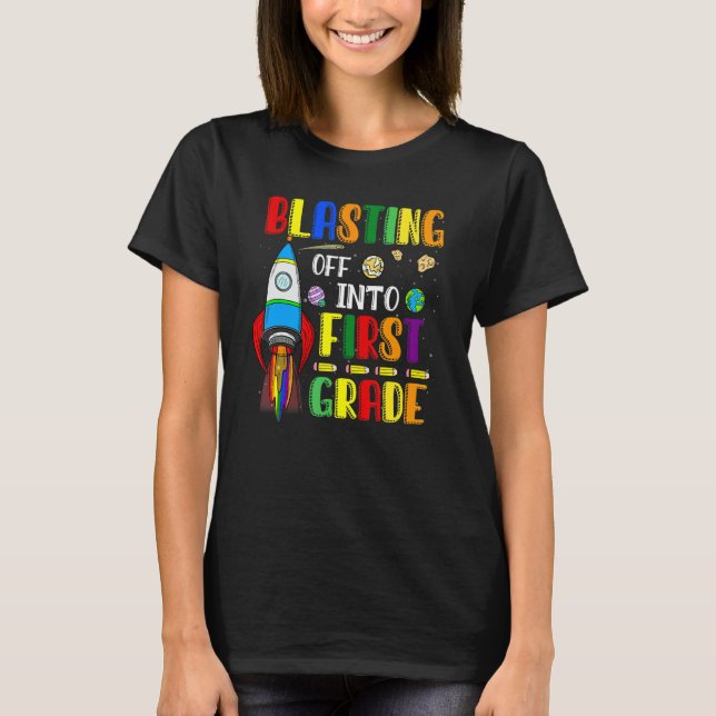 Camiseta Blasting Off Into First Grade  Back To School Boys (Anverso)