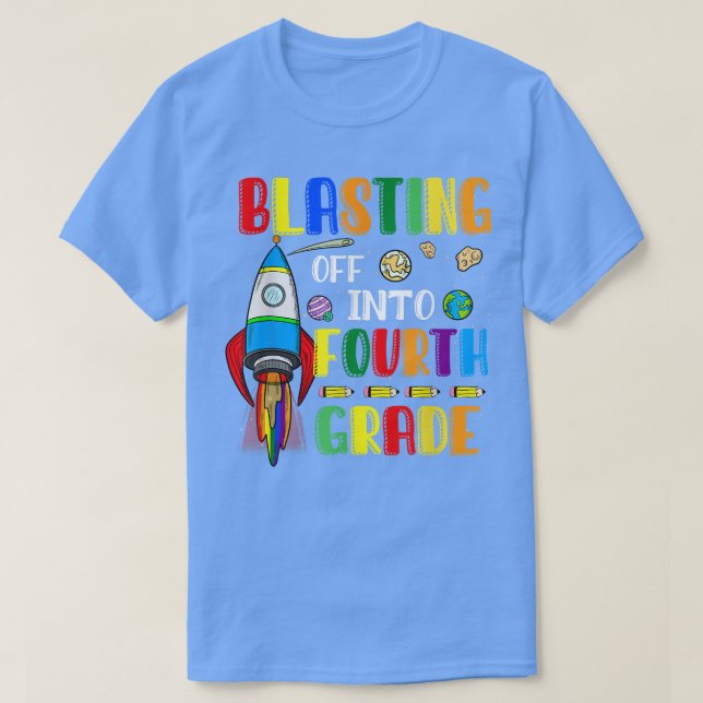 Camiseta Blasting Off Into Fourth grade Funny Back To Schoo (Diseño del anverso)