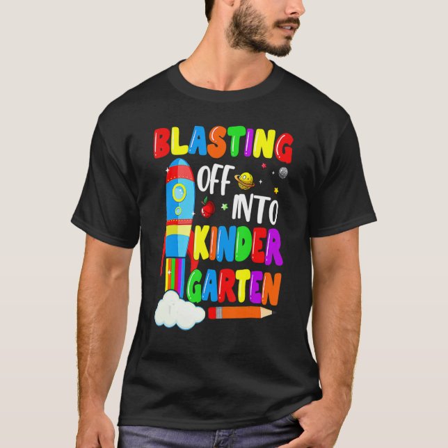 Camiseta Blasting Off Into Kindergarten   Back To School Bo (Anverso)