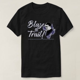 Camiseta Blaze A Trail (St. Josemaria Escriva)