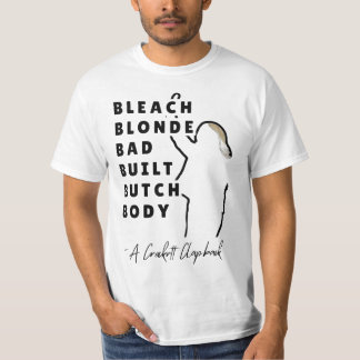 Camiseta Bleach Blonde Bad Building Butch Body OFFICIAL