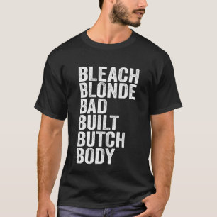 Camiseta Bleach Blonde Cuerpo De Butch De Mal Construcción 