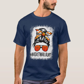 Camiseta Bleached Basketball tía Life Messy Bun Basketball