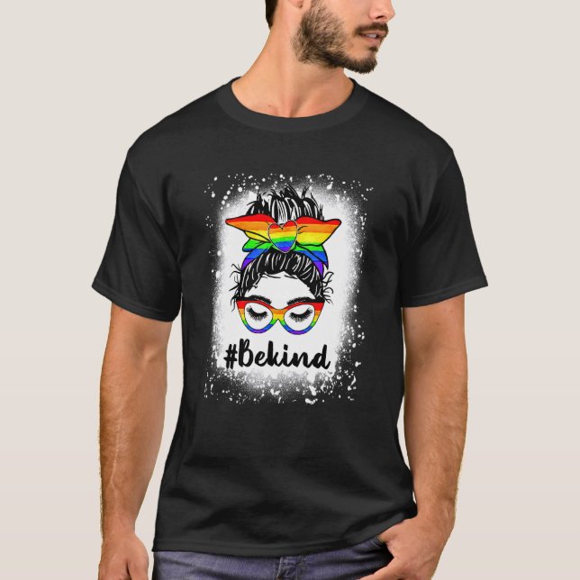 Camiseta Bleached Be Kind Messy Bun Chica Rainbow Gay Pride (Anverso)