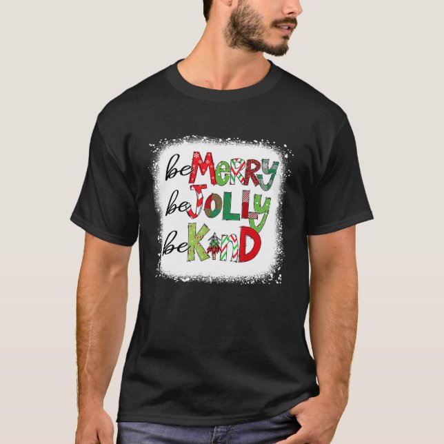 Camiseta Bleached Be Merry Be Jolly Be Kind Christmas Tree  (Anverso)