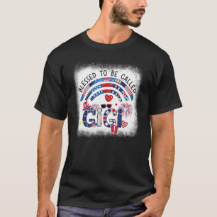 Camiseta Bleached Blessed Para Ser Llamado Gigi 4 De Julio