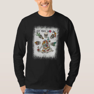 Camiseta Bleached Dejar Que Ella Vaya Al Skeleton Floral Ha