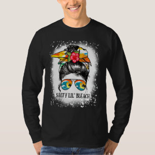 Camiseta Bleached Funny Salty Lil Beach Messy Bun Sunglasse