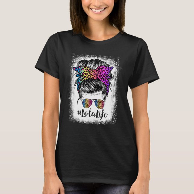 Camiseta Bleached Lola Life Rainbow Leopard Messy Bun (Anverso)