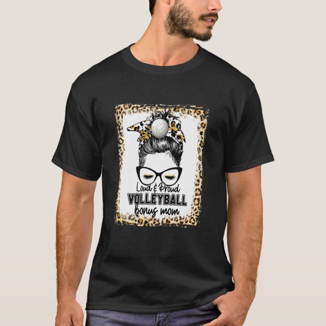Camiseta Bleached Loud & Proud Volleyball Bonus Mom Game Da (Anverso)