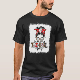 Camiseta Bleached Loud Y Orgullosa Tee Ball Mom Messy Bun M