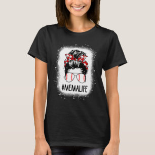 Camiseta Bleached Mema Life Messy Bun Softball Béisbol