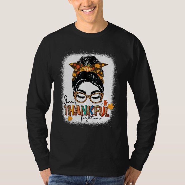 Camiseta Bleached One Thankful flight nurse Messy Bun Thank (Anverso)