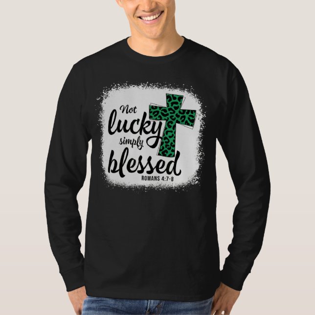 Camiseta Bleached Shamrock Not Lucky Simply Blessed St Patr (Anverso)