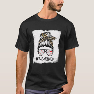 Camiseta Bleached T Ball Ball Mamá de Béisbol Life Leopard