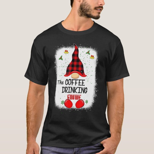 Camiseta Bleached The Coffee Drinking Gnome Matching Family (Anverso)