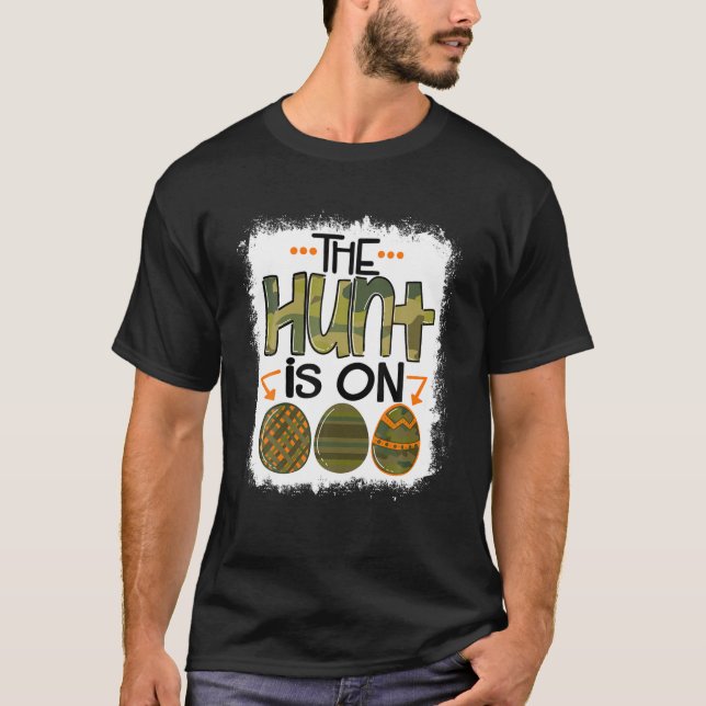 Camiseta Bleached The Hunt Is On Easter Eggs Hunter Hunting (Anverso)