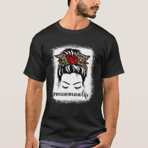 Camiseta Bleaches Mawmaw Life Messy Bun Leopard Print Mothe