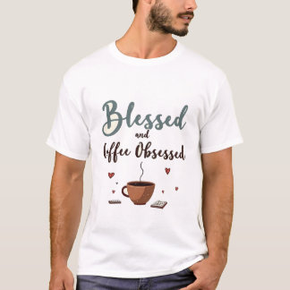 Camiseta Blessed and Coffee Obsessed