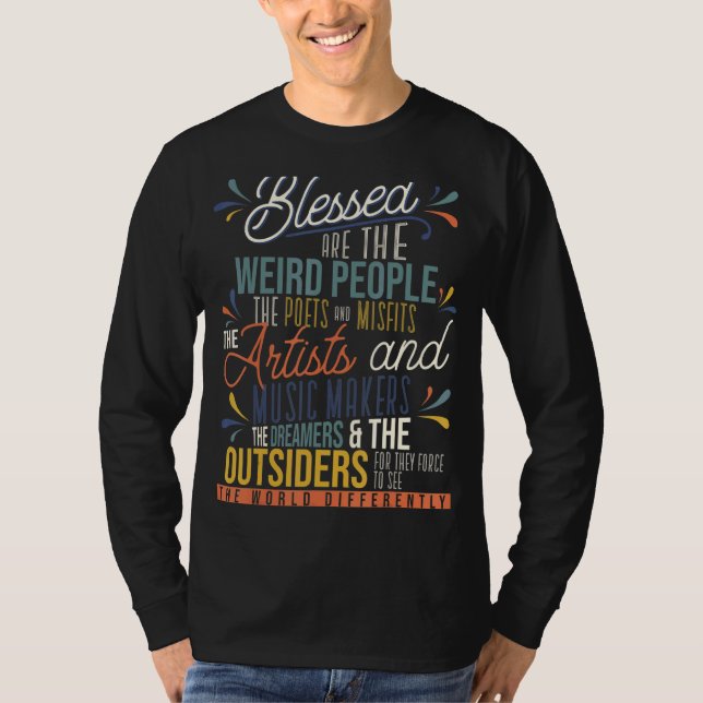 Camiseta Blessed Are The Weird People The Poets Artist (Anverso)