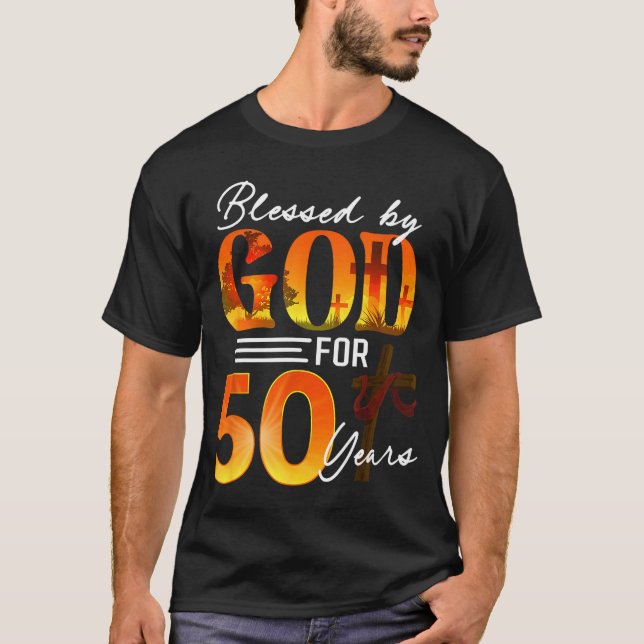 Camiseta Blessed By God For 50 Years Old Gift 50th Birthday (Anverso)