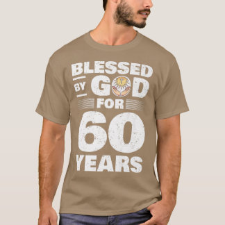 Camiseta Blessed By God For 60 Years 60th Birthday Premium