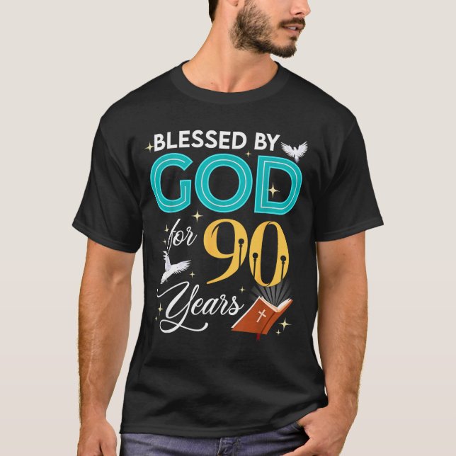 Camiseta Blessed By God For 90 Years Old 90 Birthday 90th B (Anverso)