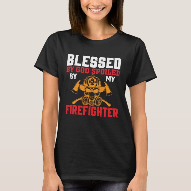 Camiseta Blessed By God Spoiled By My Firefighter Girlfrien (Anverso)