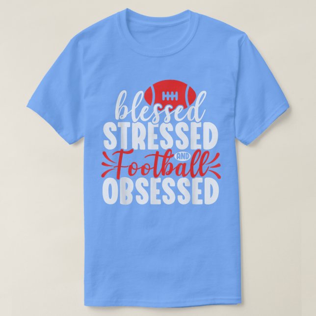 Camiseta Blessed Stressed Funny Football Lover Player Coach (Diseño del anverso)