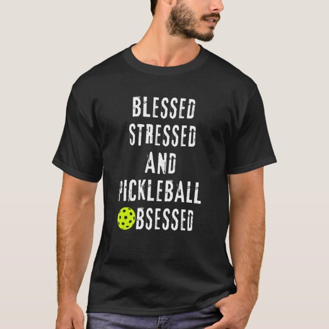 Camiseta Blessed Stressed Pickleball Obssed (Anverso)