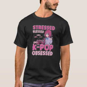 Camiseta Blessed Stressed Y Kpop Obsesionó La Música De Cor