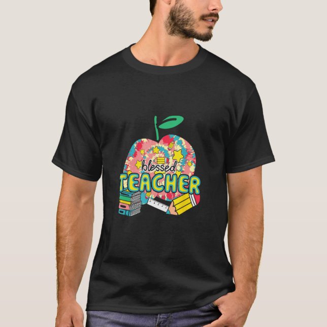 Camiseta Blessed Teacher First Day  Educator Appreciation P (Anverso)