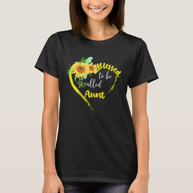Camiseta Blessed To Be Called Aunt  Sunflower Mother s Day (Anverso)