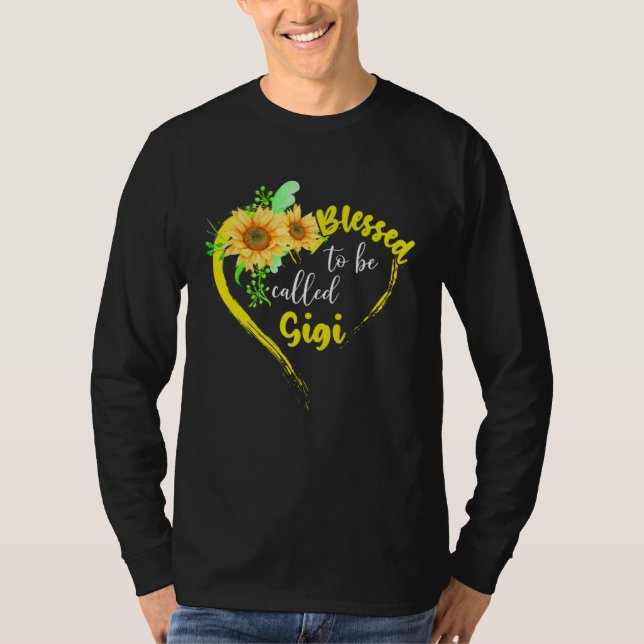 Camiseta Blessed To Be Called Gigi  Sunflower Mother s Day (Anverso)