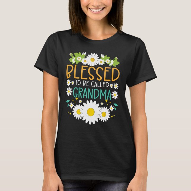Camiseta Blessed To Be Called Grandma Mothers Day Daisy Flo (Anverso)