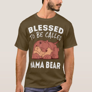 Camiseta Blessed To Be Called Mama Bear 