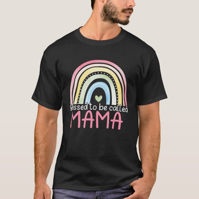Camiseta Blessed To Be Called Mama Rainbow Mother s Day Bes (Anverso)
