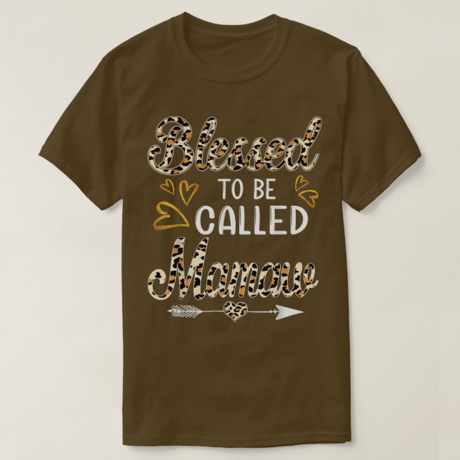 Camiseta Blessed to be called Mamaw Leopard Funny Mamaw Mot (Diseño del anverso)