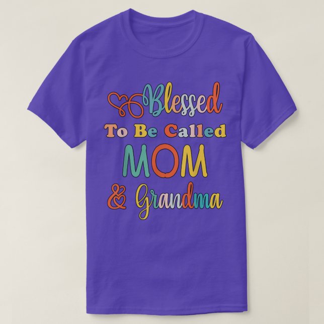 Camiseta Blessed To Be Called Mom and Grandma Funny Mom Mot (Diseño del anverso)