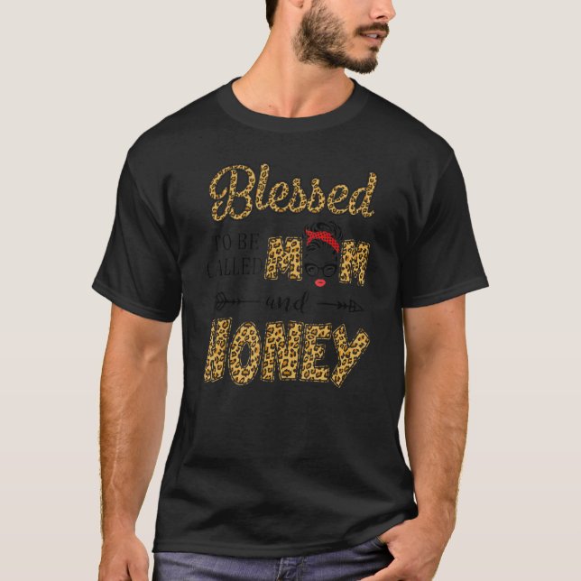 Camiseta Blessed To Be Called Mom And Honey Leopard Mother  (Anverso)