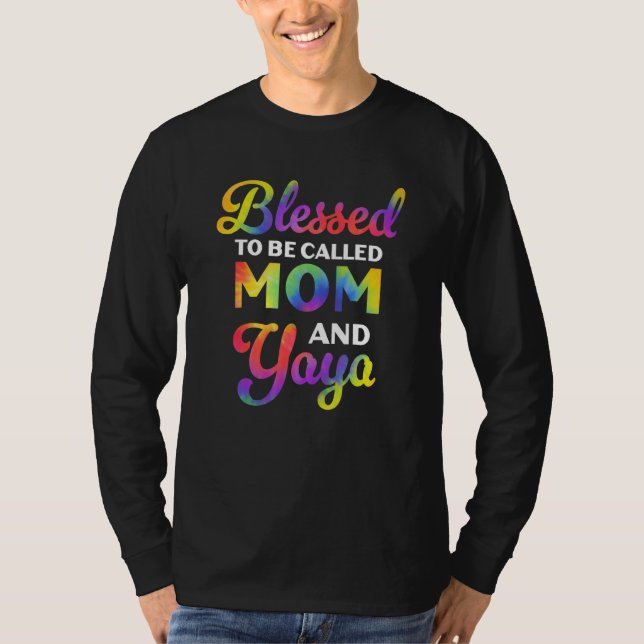 Camiseta Blessed To Be Called Mom And Yaya Tie Dye Mother s (Anverso)